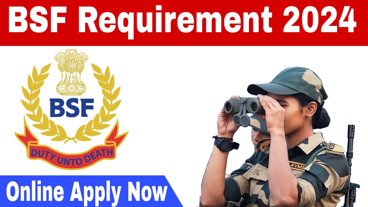 BSF Requirement 2024